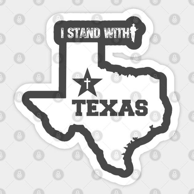 I stand with Texas, Patriot Sticker by XOXO VENUS